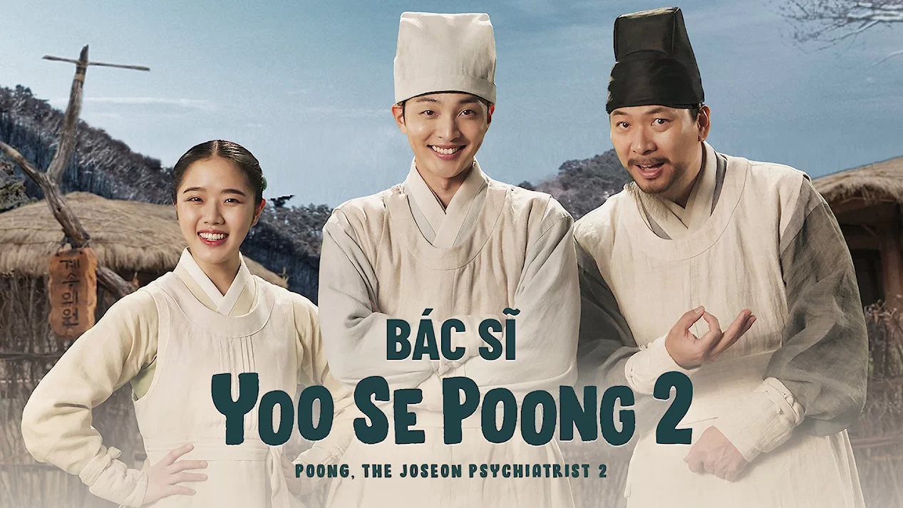 Bác Sĩ Yoo Se Poong (Phần 2)