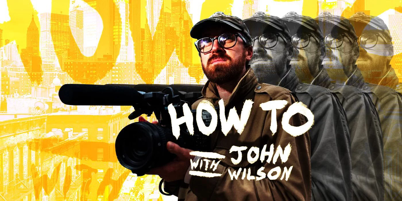 Cách Để… Với John Wilson (Phần 1)