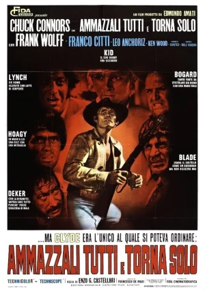 Giết hết bọn chúng và trở về một mình