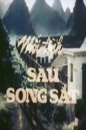 Mối Tình Sau Song Sắt