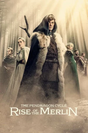 Huyền Sử Pendragon: Truyền Thuyết Merlin