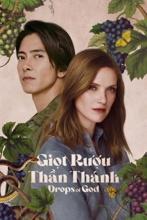 Giọt Rượu Thần Thánh (Phần 2)