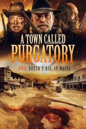 A Town Called Purgatory