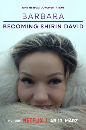 Barbara – Trở Thành Shirin David