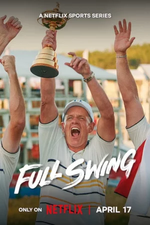 Full Swing: Những Tay Golf Chuyên Nghiệp (Phần 4)